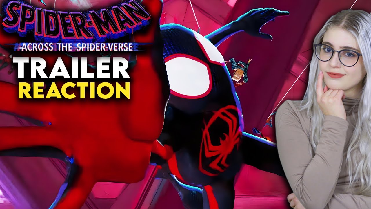 SPIDER-MAN: Across The Spider-Verse Trailer Reaction