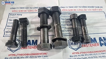 Sản Xuất BU LÔNG ĐAI ỐC NGOẠI CỠ Đẹp Tinh Xảo, Hàng Đặc Chủng Theo Yêu Cầu, Bu Lông 10.9,Bu Lông 8.8