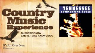 Tennessee - It&#39;s All Over Now - Country Music Experience