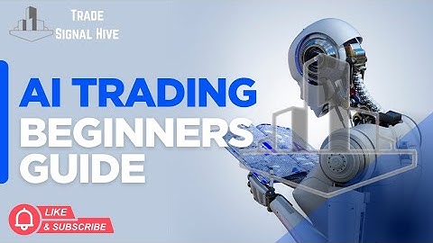 How AI Trading Works Beginners Guide - Trade Signal Hive