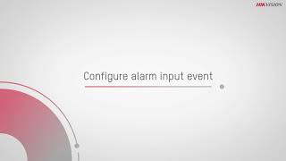 How to Configure Alarm Input to Trigger Recording (Hikvision NVR/DVR)
