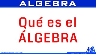 Qué es el Álgebra