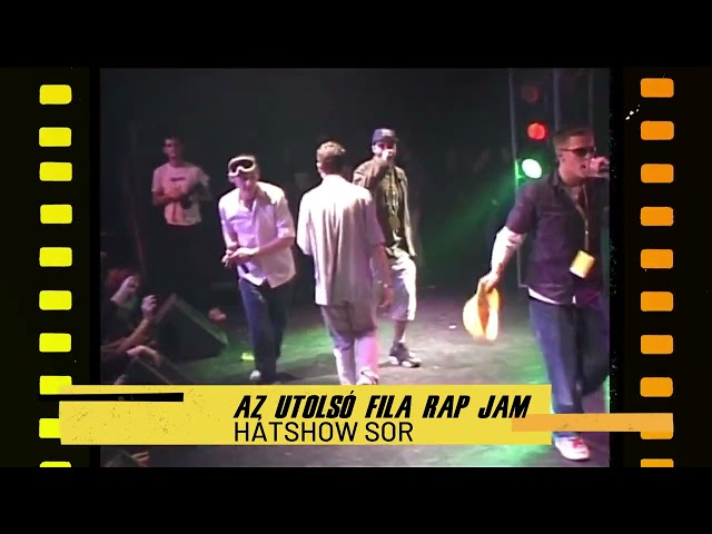 Az Utolsó FILA RAP JAM 2000 / HÁTSHOW SOR