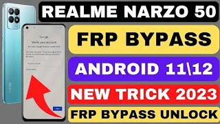 Realme Narzo 50 FRP Bypass Android 11,12 Update | Realme (RMX3286) Google Account Bypass |Without Pc