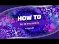 Unity How To's - 3D Raycasting