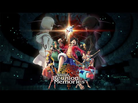 ONE PIECE ODYSSEY — Reunion of Memories Teaser Trailer