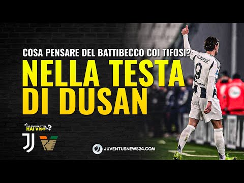 Vlahovic Juventus, gol e fischi: cosa pensare del battibecco con i tifosi? L'analisi post Venezia - VIDEO 1 VLAHOVIC beccato dalla Curva Sud e il CICLO di DUSAN: il giocatore ha la TESTA altrove?