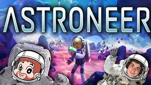 SURVIVING TOGETHER IN SPACE! | Astroneer #1 (Co-op W/ JP)