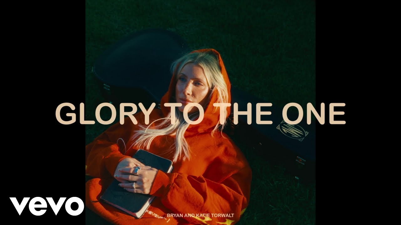 Bryan & Katie Torwalt - Glory To The One (Official Lyric Video)