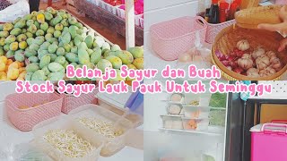 Daily Vlog Ibu Rumah Tangga | Belanja sayur untuk stock seminggu