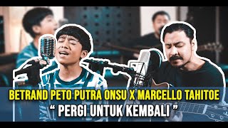 MOP MUSIC S4 | BETRAND PETO PUTRA ONSU Ft. MARCELLO TAHITOE - PERGI UNTUK KEMBALI