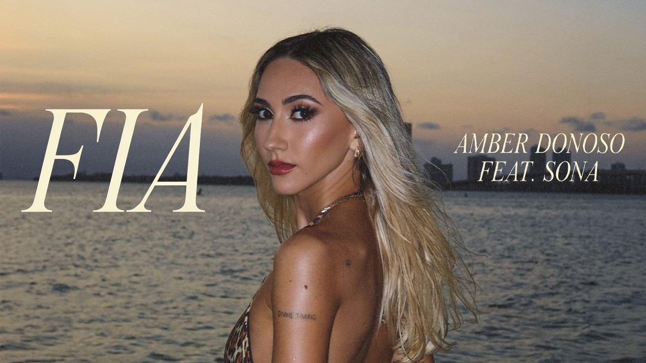 Watch Amber Donoso ft. Sona - FIA (Video Oficial) on YouTube Watch Amber Donoso ft. Sona - FIA (Video Oficial) on YouTube