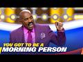 The Morning Habit That Changed My Life | Steve Harvey
