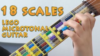 18 Scales on Lego Microtonal Guitar