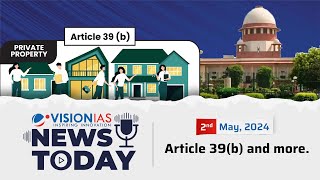News Today | Daily Current Affairs | 2nd May 2024 screenshot 5