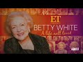 ET Presents: Betty White, A Life Well Lived