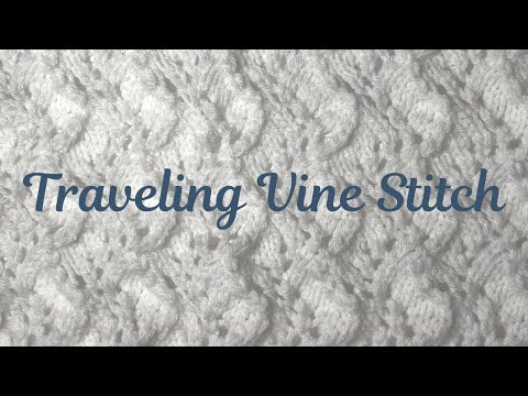 Traveling Vine Stitch | Week 4 - Winter Stitch Sampler Knit Along
