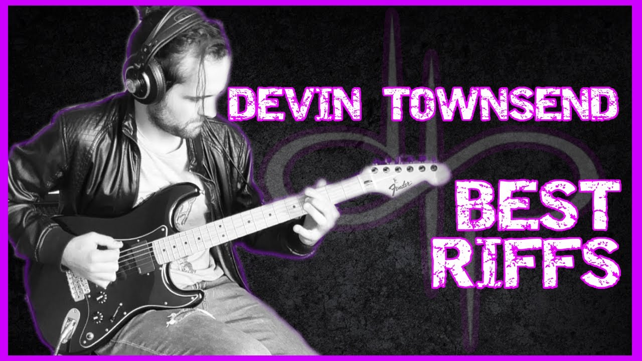 🎸DEVIN TOWNSEND -  ⚡15 GREATEST RIFFS⚡