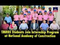 TMRIES Students Join Internship Program at National Academy of Construction | IND Today