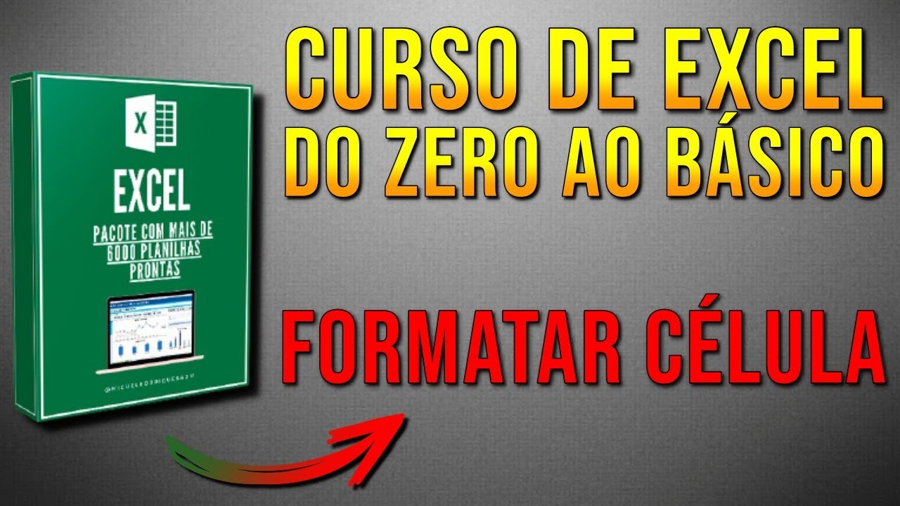 Formatar célula - Curso de Excel do zero ao básico - YouTube
