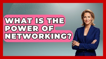 What Is The Power Of Networking? - The Personal Growth Path