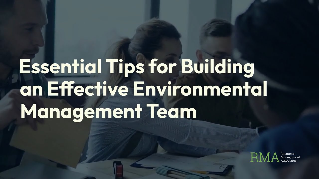 Building a Strong Environmental Team for Your Compliance Program | Resource Management Associates
