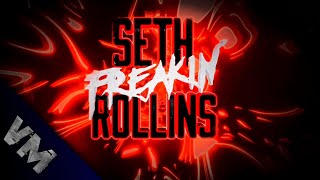 Seth 'Freakin' Rollins Custom Entrance Video 2022 | 'Embrace The Vision' | VisioMania