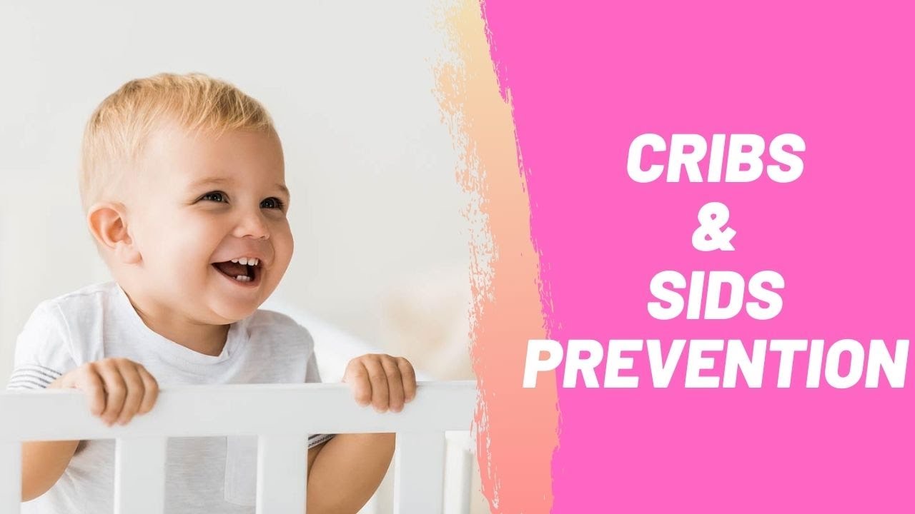 Cribs & SIDS Prevention YouTube