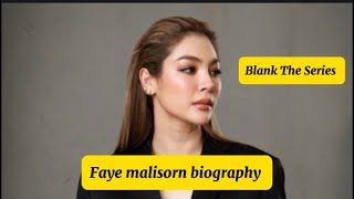 biography of faye malisorn/blank the series/faye malisorn’s biography