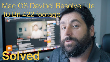 Davinci Resolve Mac OS workaround for 10 bit 422 footage free