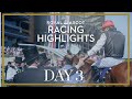 #RoyalAscot 2022 Racing Highlights: Day Three