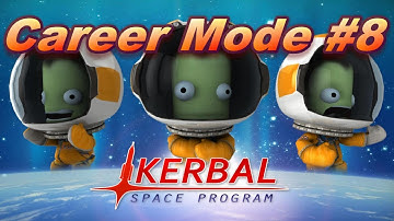 Kerbal Space Program: Career Mode #8 [Mission to Eve]