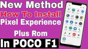 New Method | How To Install Pixel Experience Plus Rom in POCO F1 Mobile | Full Guide