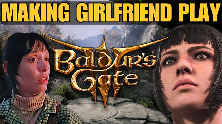 I Tricked My Girlfriend Into Baldur's Gate 3 Honour Mode