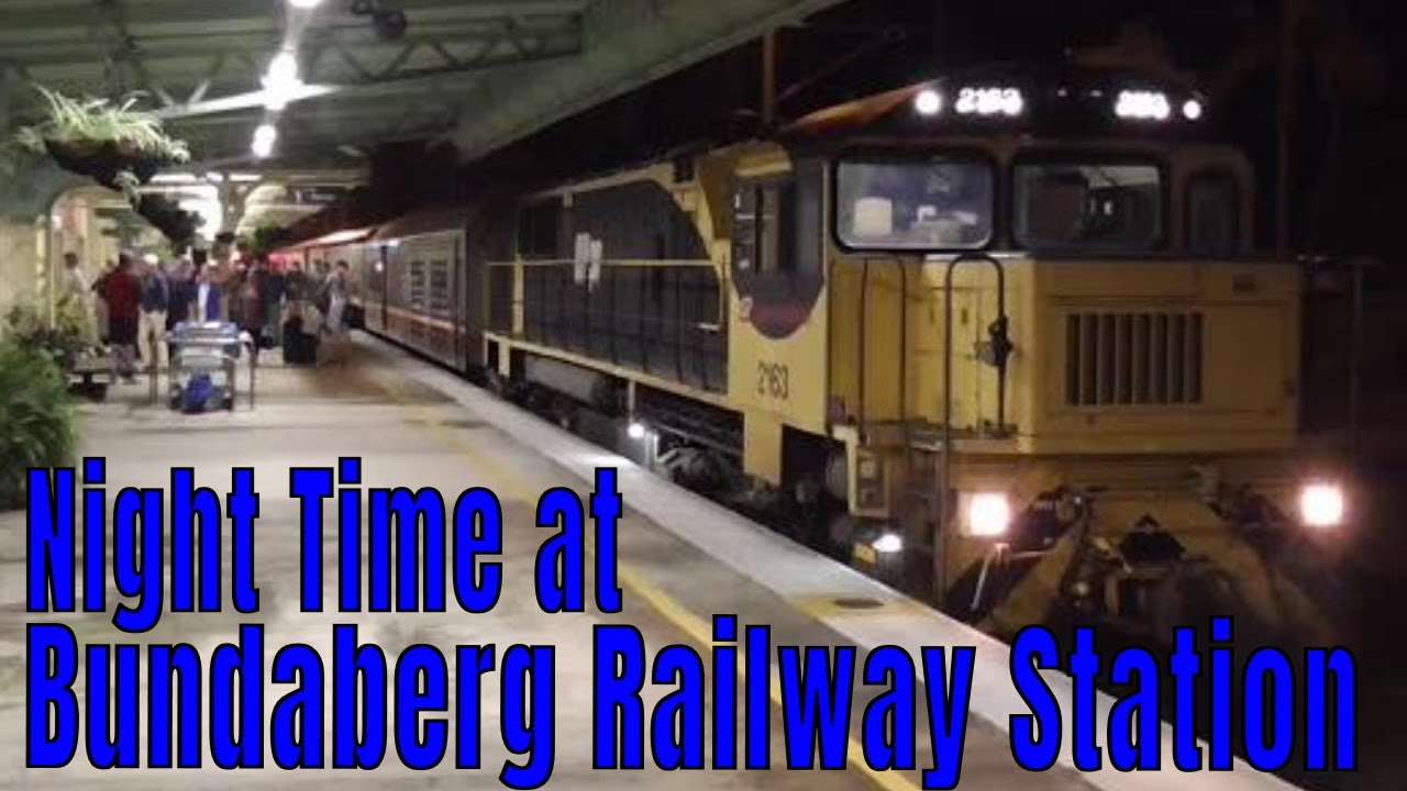 Queensland Rail Trains at Bundaberg by Night QR Spirit of Queensland