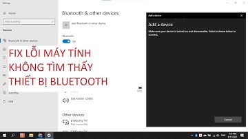 FIX LỖI MÁY TÍNH KHÔNG TÌM THẤY THIẾT BỊ BLUETOOTH  - TMQ Official