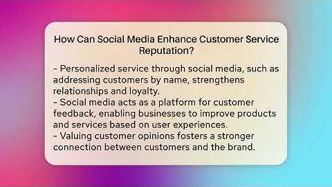 How Can Social Media Enhance Customer Service Reputation? - Everyday-Networking