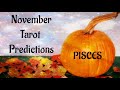 ♓️Pisces ~ You’re Going To Be Very Happy! ~ November 2021 Forecast