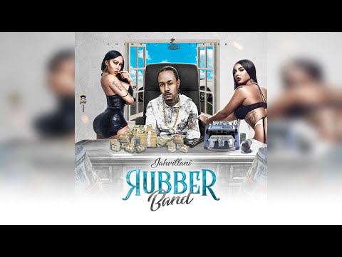Jahvillani - Rubberband (Official Audio)