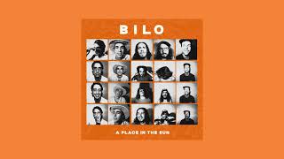 Bilo - A Place In The Sun (Full Album)