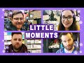Little Moments February | 2020