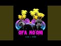 Ofa Mo Oni Feat NVNU Ofa Mo Oni Feat NVNU
