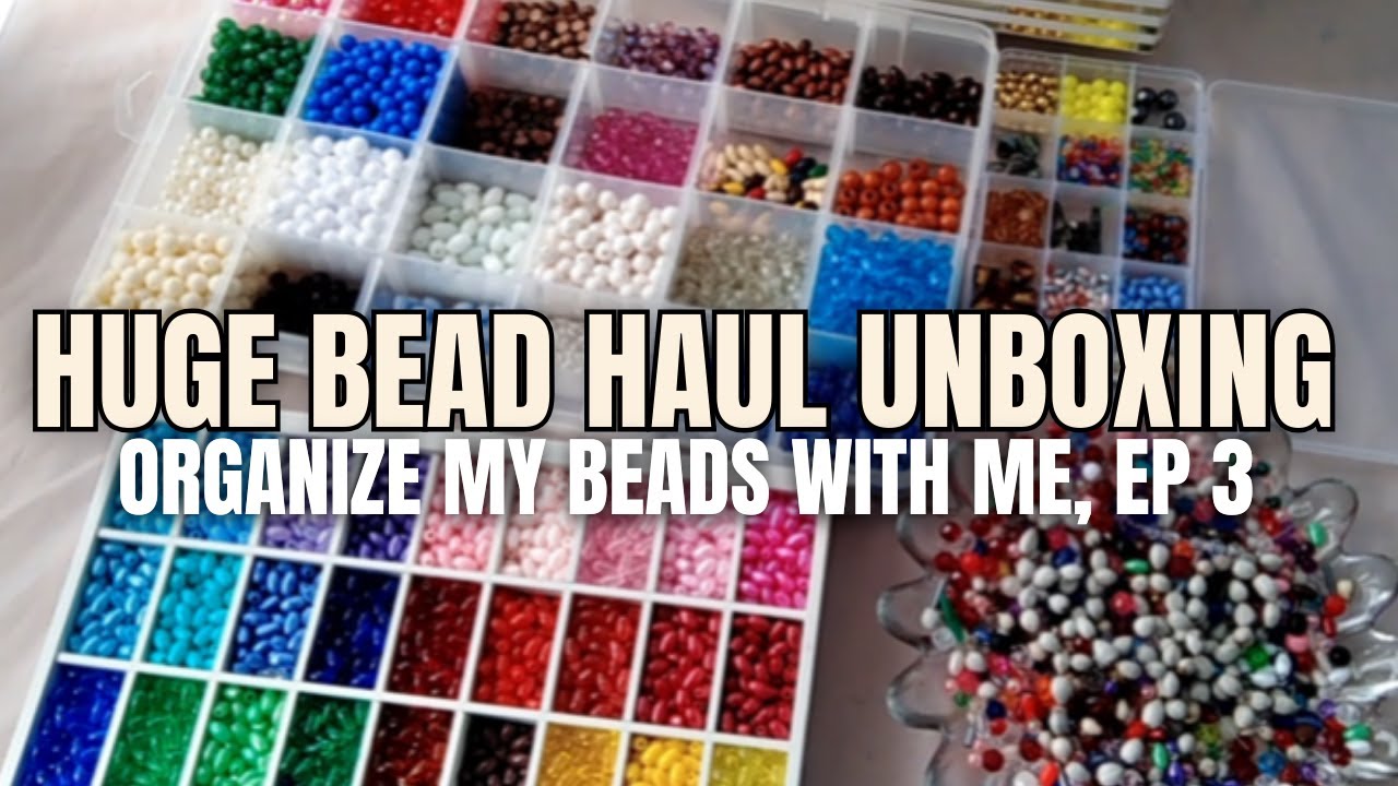Huge Bead Haul Unboxing - Organize & Restock my beads with me! Ep 3
