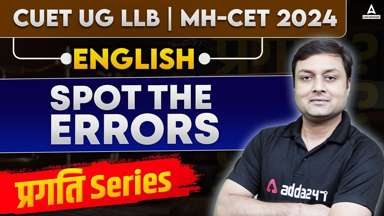English Spot The Errors For CUET UG & PG LLB | MH CET LAW 2024 | प्रगति ...