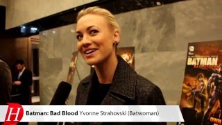 Yvonne Strahovski talks BATMAN: BAD BLOOD