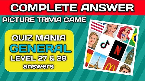 QUIZ MANIA: PICTURE TRIVIA GAME 🔥| GENERAL, level 27&28  complete walkthrough.🎮 #logoquiz