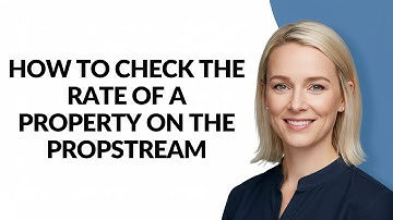 How to Check The Rate Of a Property on The Propstream - Julia