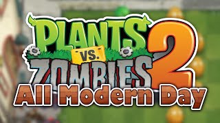 Plants vs Zombies 2 - MODERN DAY (All Levels) [4K HD]