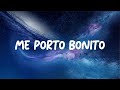 Bad Bunny - Me Porto Bonito (LETRA/LYRIC) ft. Chencho Corleone