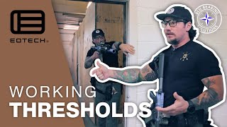 How to Work a Threshold w/ Hostage Rescue Expert Kyle Morgan